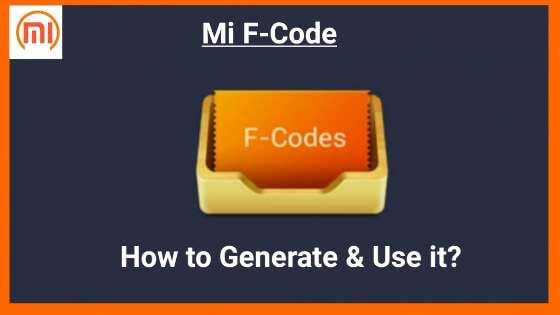 Mi F-Code how to Generate & use