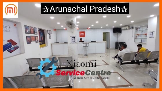 Mi Service Centre in Arunachal Pradesh